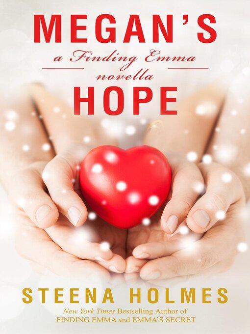 Title details for Megan's Hope by Steena Holmes - Available
